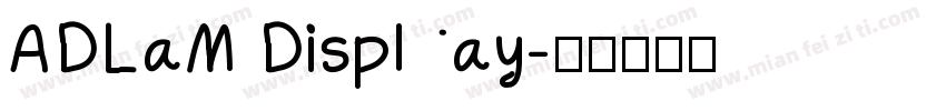 ADLaM Display字体转换